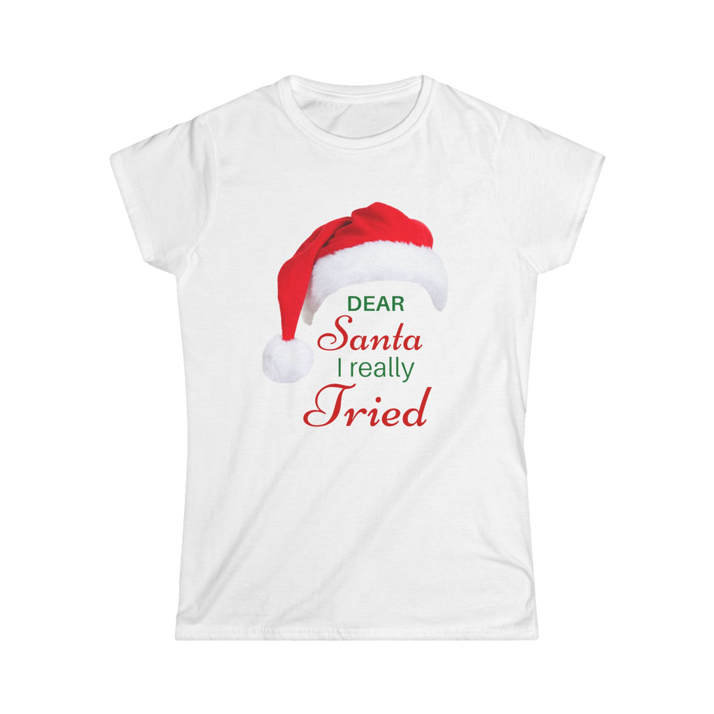 "Dear Santa I Really Tried" Christmas