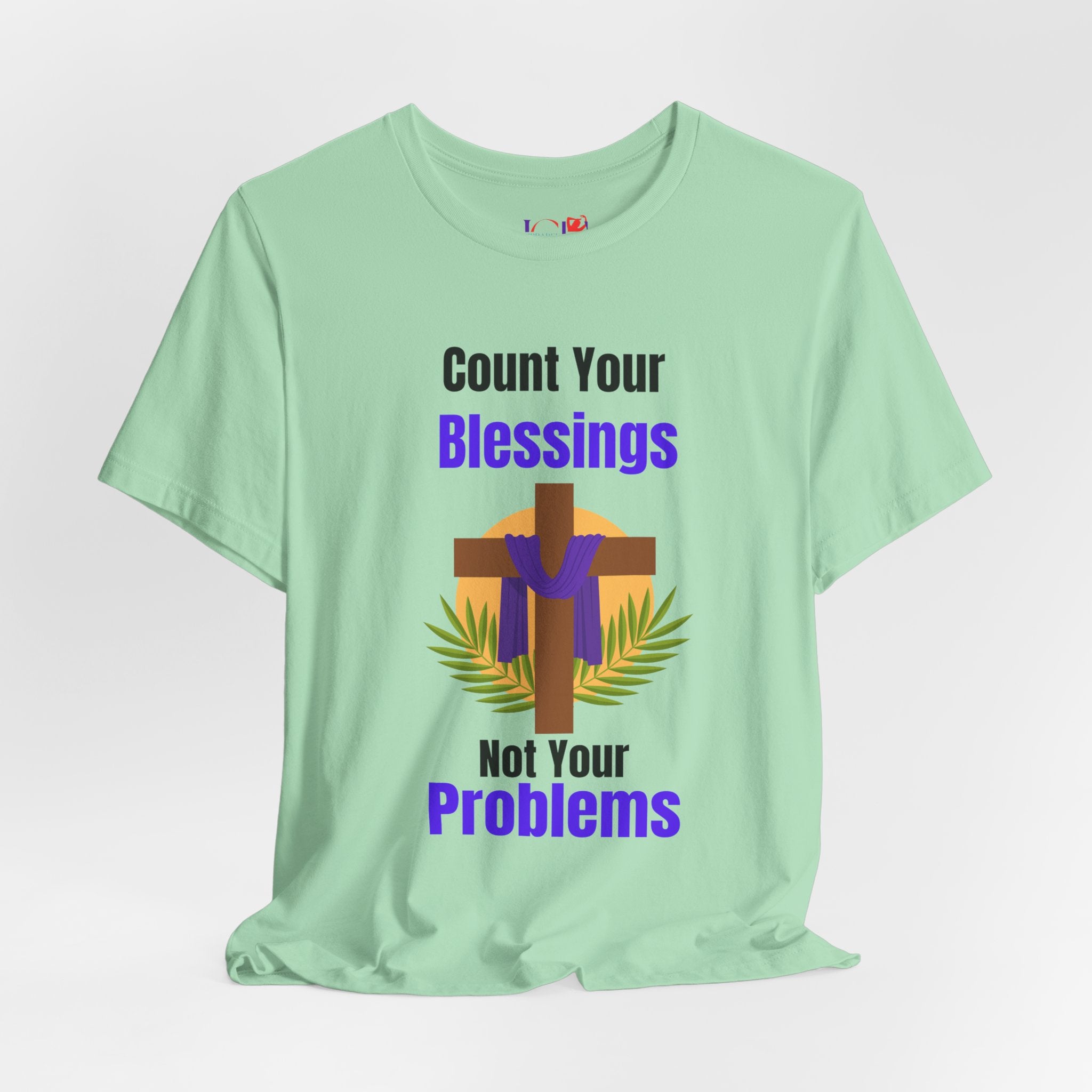 Your Blessings Not Your Problems Count Unisex Faith Inspirational Jersey Short Sleeve Tee