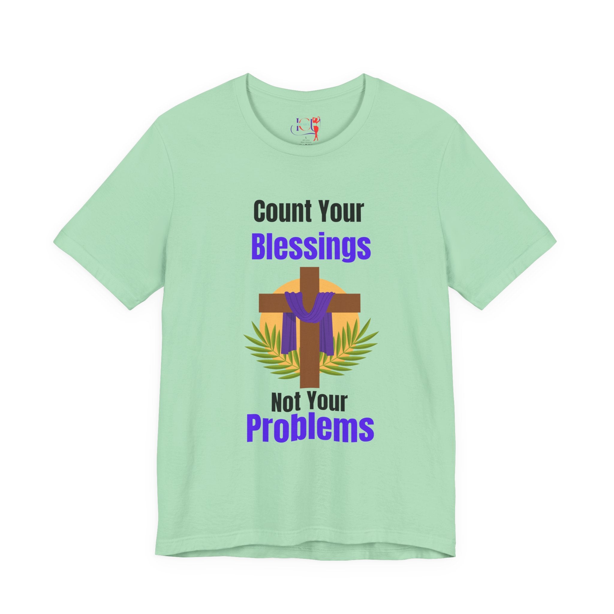 Your Blessings Not Your Problems Count Unisex Faith Inspirational Jersey Short Sleeve Tee